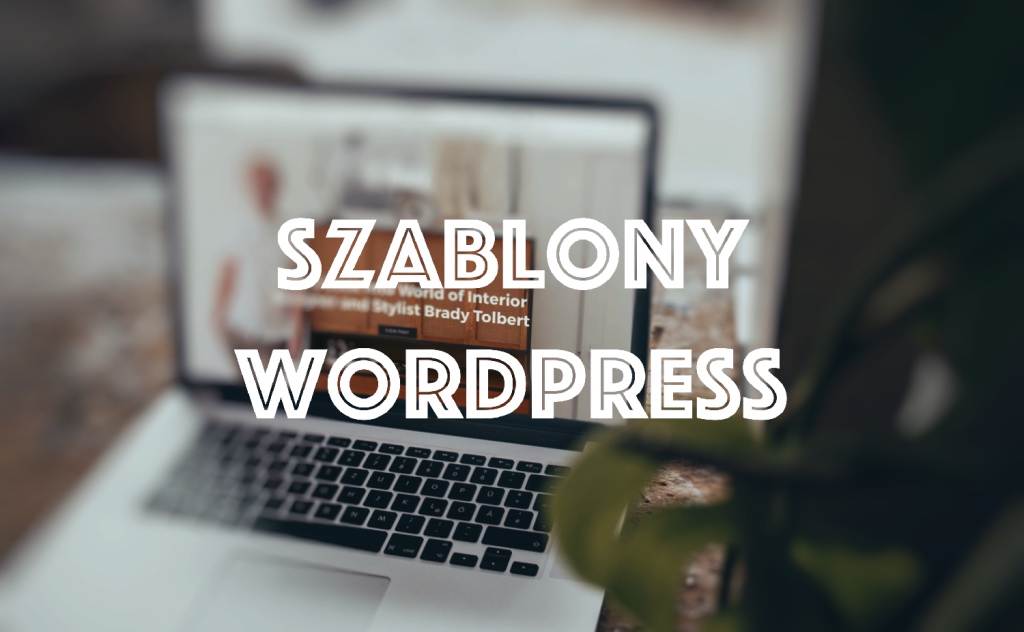 Szablony WordPress po polsku